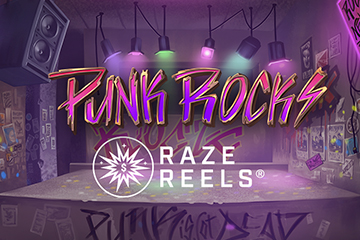 Punk Rocks with Raze Reels