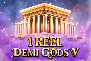 1 Reel - Demi Gods V