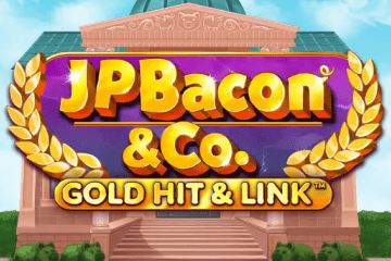 Gold Hit & Link: JP Bacon & Co